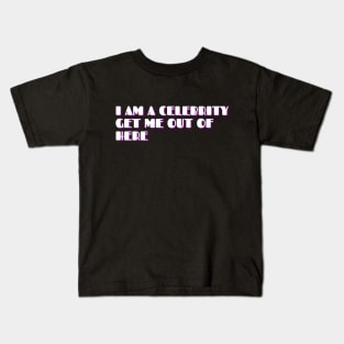 I AM A CELEBRITY GET ME OUT OF HERE Kids T-Shirt